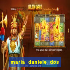 maria daniele dos santos dutra